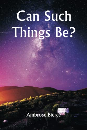 Can Such Things Be?