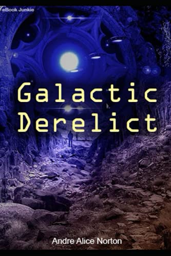 Galactic Derelict