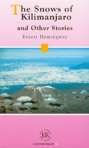 The Snows of Kilimanjaro and Other Stories / Easy Readers Level C