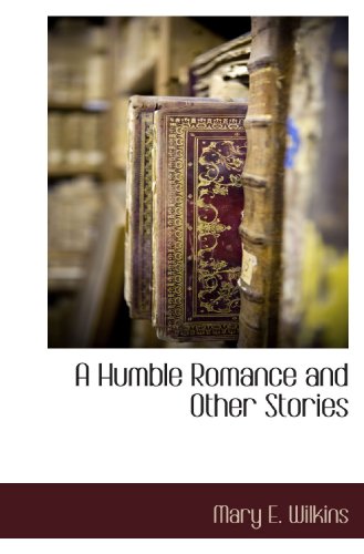 A Humble Romance and Other Stories
