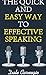 The Quick and Easy Way to Effective Speaking