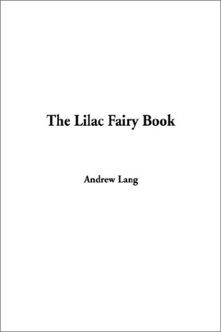 The Lilac Fairy Book