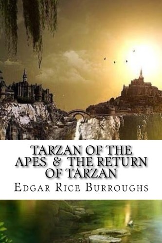 Tarzan of the Apes & The Return of Tarzan