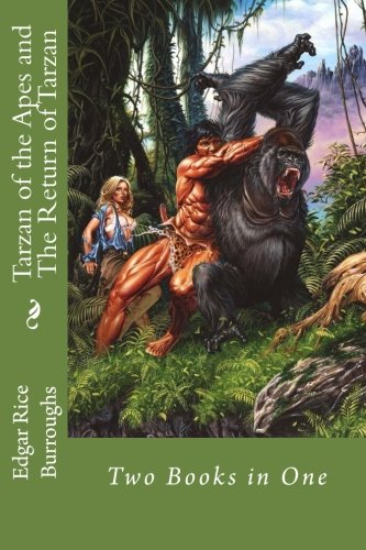 Tarzan of the Apes and The Return of Tarzan