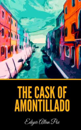 The Cask of Amontillado