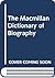 The Macmillan Dictionary of Biography