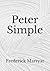 Peter Simple: (Aberdeen Classics Collection)