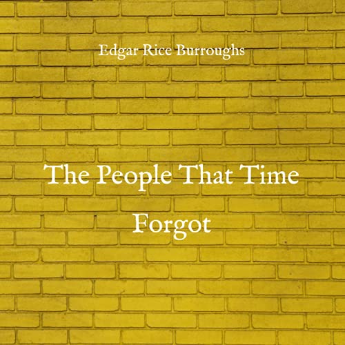 The People That Time Forgot