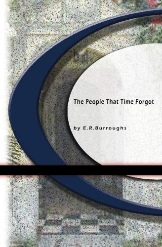 The People That Time Forgot