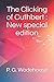 The Clicking of Cuthbert : New special edition