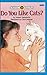 Do You Like Cats?: Level 1 (Bank Street Ready-To-Read)