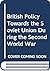 British policy towards the Soviet Union during the Second World War
