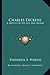 Charles Dickens: A Sketch Of His Life And Works