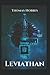 Leviathan Or the Matter, Forme and Power of a Commonwealth, Ecclesiasticall and Civil