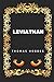 Leviathan: By Thomas Hobbes - Illustrated