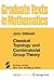Classical Topology and Combinatorial Group Theory