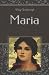 Maria: Or, The Wrongs of Woman