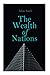 The Wealth of Nations: An Inquiry into the Nature and Causes (Economic Theory Classic)