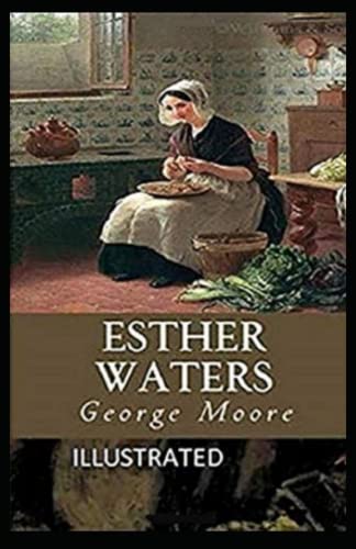 Esther Waters Illustrated