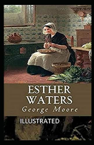 Esther Waters Illustrated