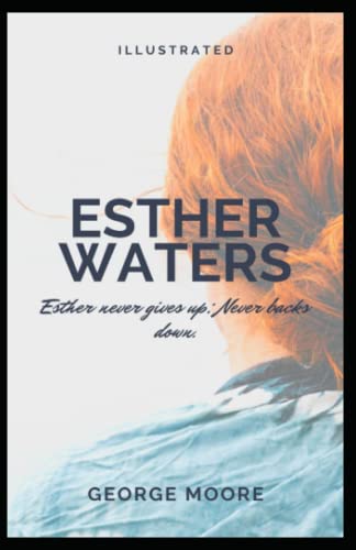 Esther Waters Illustrated