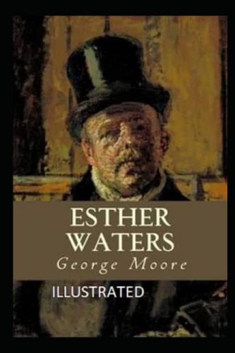 Esther Waters Illustrated