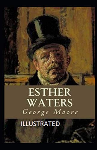 Esther Waters Illustrated