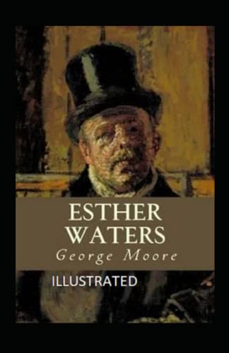Esther Waters Illustrated