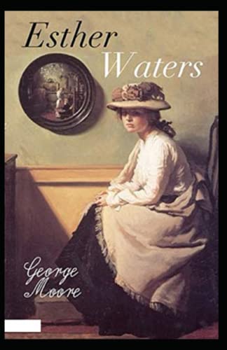 Esther Waters Illustrated