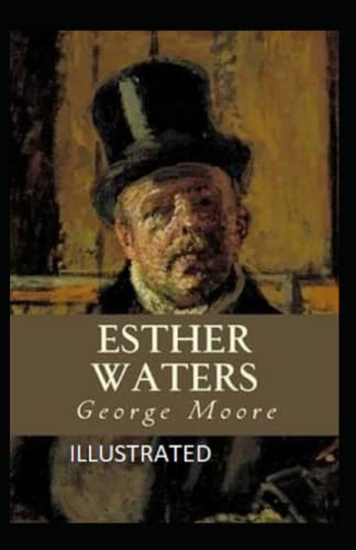 Esther Waters Illustrated