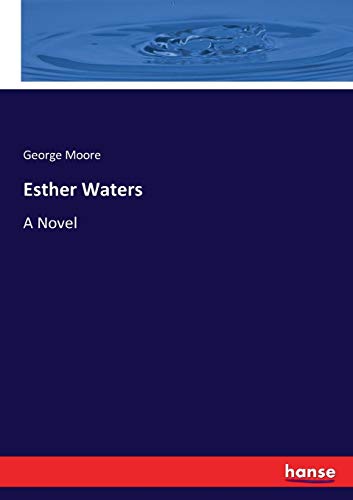 Esther Waters: A Novel