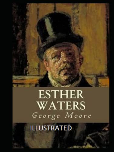 Esther Waters Illustrated