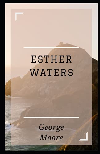 Esther Waters Illustrated