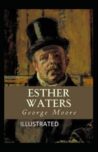 Esther Waters Illustrated