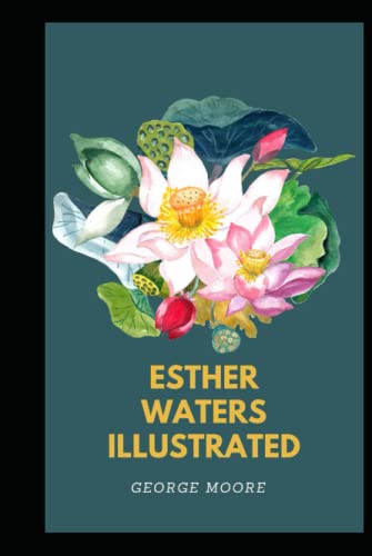 Esther Waters Illustrated