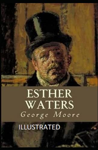 Esther Waters Illustrated