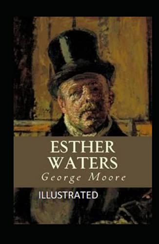 Esther Waters Illustrated
