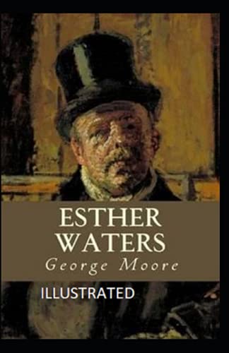 Esther Waters illustrated