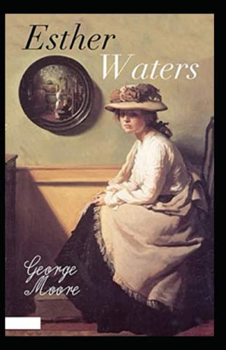 Esther Waters Illustrated