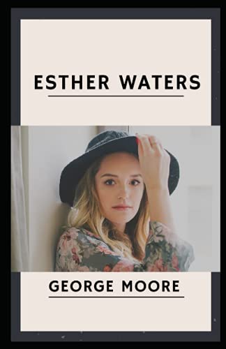 Esther Waters Illustrated