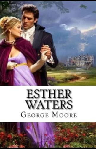 Esther Waters Illustrated