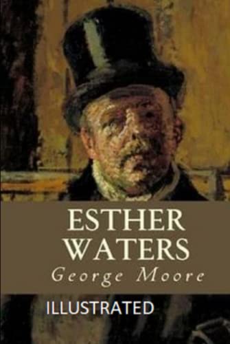 Esther Waters Illustrated