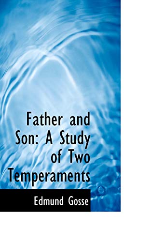 Father and Son: A Study of Two Temperaments