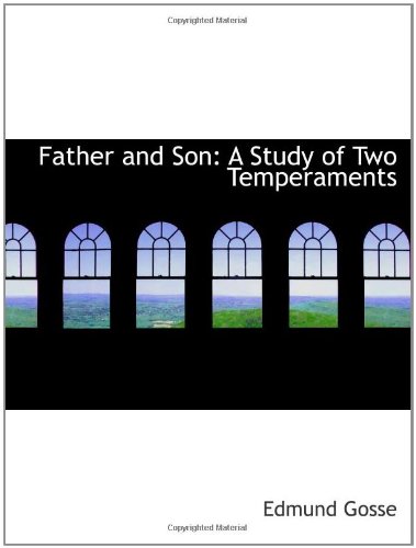 Father and Son: A Study of Two Temperaments
