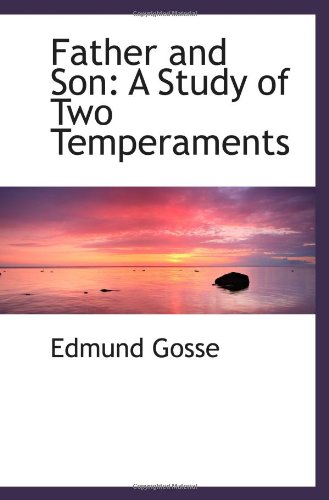 Father and Son: A Study of Two Temperaments