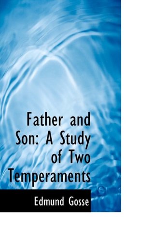 Father and Son: A Study of Two Temperaments