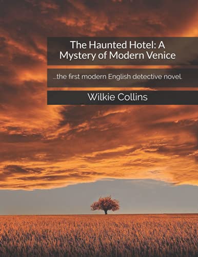The Haunted Hotel: A Mystery of Modern Venice
