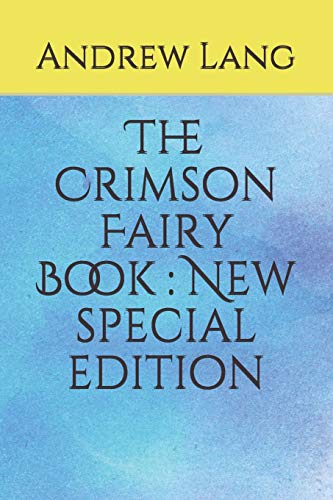 The Crimson Fairy Book : New special edition