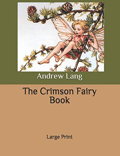 The Crimson Fairy Book: Large Print