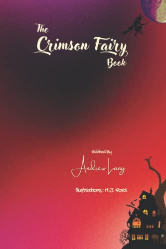The Crimson Fairy Book: With Original Illustrations